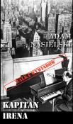 Stary polski kryminał Tom 16 Kapitan Irena. Autor: Adam Nasielski. Dadada.pl Okładka książki Stary polski kryminał Tom 16 Kapitan Irena