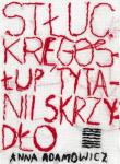 Stłuc. Kręgosłup Tytanii Skrzydło. Autor: Anna Adamowicz. Dadada.pl Okładka książki Stłuc. Kręgosłup Tytanii Skrzydło