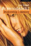 Stokrotka i demony. Autor: Krasnodębski Jan Paweł. Dadada.pl Okładka książki Stokrotka i demony