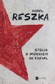 Stolik z widokiem na Kreml. Autor: Reszka Paweł. Dadada.pl Okładka książki Stolik z widokiem na Kreml