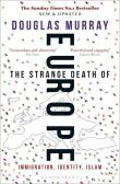 Strange Death of Europe. Autor: Douglas Murray. Dadada.pl Okładka książki Strange Death of Europe