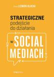 Okładka książki Strategiczne podejście do działania w social mediach