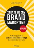 Strategiczny brand marketing w.2. Autor: Szczepański Jarek. Dadada.pl Okładka książki Strategiczny brand marketing w.2
