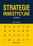 Strategie inwestycyjne. Wyd. IV. Autor: Jóźwicki Rafał. Dadada.pl Okładka książki Strategie inwestycyjne. Wyd. IV