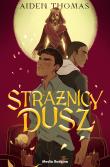 Strażnicy dusz. Autor: Aiden Thomas, Agnieszka Brodzik. Dadada.pl Okładka książki Strażnicy dusz