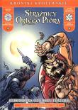 Strażnicy Orlego Pióra Tom 1. Autor: Birek Wojciech. Dadada.pl Okładka książki Strażnicy Orlego Pióra Tom 1