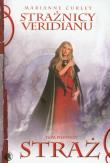 Okładka książki Strażnicy Veridianu T.1 Straż