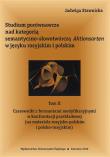 Studium porównawcze nad kategorią semantyczno.... Autor: Jadwiga Stawnicka. Dadada.pl Okładka książki Studium porównawcze nad kategorią semantyczno...