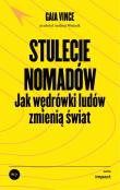 Stulecie nomadów. Autor: Vince Gaia. Dadada.pl Okładka książki Stulecie nomadów