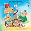 Sugar, You rascal! Audiobook. Autor: Cichoń Waldemar. Dadada.pl Okładka książki Sugar, You rascal! Audiobook