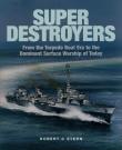 Super Destroyers. Autor: Stern Robert C.. Dadada.pl Okładka książki Super Destroyers