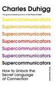 Supercommunicators. Autor: Charles Duhigg. Dadada.pl Okładka książki Supercommunicators
