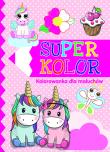 Okładka książki Superkolor. Kolorowanka dla maluchów