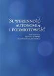 Okładka książki Suwerenność, autonomia i podmiotowość