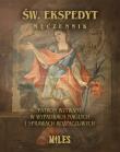 Okładka książki Św. Ekspedyt Męczennik. Patron wzywany w wypadkach nagłych i sprawach rozpaczliwych