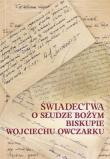 Okładka książki Świadectwa o Słudze Bożym Biskupie Wojciechu..