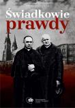 Świadkowie prawdy. Duchowni katoliccy.... Autor: Andrzej Rutecki, Anna Jagodzińska. Dadada.pl Okładka książki Świadkowie prawdy. Duchowni katoliccy...