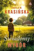 Świadomy wybór. Autor: Izabela M. Krasińska. Dadada.pl Okładka książki Świadomy wybór