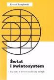 Świat i światosystem. Zapisane w notesie analityka. Autor: Stemplowski Ryszard. Dadada.pl Okładka książki Świat i światosystem. Zapisane w notesie analityka