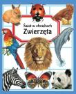 Świat w obrazkach. Zwierzęta. Autor: Beaumont Emilie, Marie-Christine Lemayeur, Bernar. Dadada.pl Okładka książki Świat w obrazkach. Zwierzęta