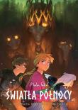 Światła Północy. Wyprawa do królestwa trolli. Tom 4. Autor: Malin Falch. Dadada.pl Okładka książki Światła Północy. Wyprawa do królestwa trolli. Tom 4
