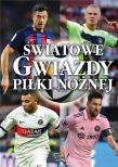 Światowe Gwiazdy Piłki Nożnej. Autor: Opracowanie zbiorowe. Dadada.pl Okładka książki Światowe Gwiazdy Piłki Nożnej