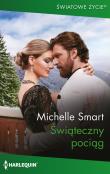 Światowe Życie 21\Świąteczny pociąg. Autor: Smart Michelle. Dadada.pl Okładka książki Światowe Życie 21\Świąteczny pociąg