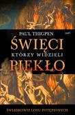 Święci którzy widzieli piekło. Autor: Thigpen Paul. Dadada.pl Okładka książki Święci którzy widzieli piekło