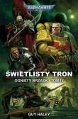 Świetlisty Tron. Ognisty brzask. Tom 4. Autor: Guy Haley. Dadada.pl Okładka książki Świetlisty Tron. Ognisty brzask. Tom 4