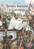 Święty Bernard z Clairvaux. Niezłomny herold... Autor: Agns Richomme. Dadada.pl Okładka książki Święty Bernard z Clairvaux. Niezłomny herold..