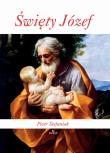Święty Józef wyd. 3. Autor: Stefaniak Piotr. Dadada.pl Okładka książki Święty Józef wyd. 3