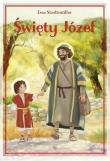 Święty Józef. Autor: Stadtmuller Ewa. Dadada.pl Okładka książki Święty Józef