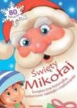 Święty Mikołaj Świąteczna historyjka. Autor: Nowicki Artur. Dadada.pl Okładka książki Święty Mikołaj Świąteczna historyjka