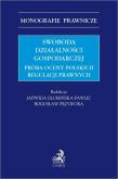 Okładka książki Swoboda działalności gospodarczej. Próba oceny pol