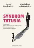 Syndrom tatusia. Autor: Masłowski Jacek, Adaszewska Magdalena. Dadada.pl Okładka książki Syndrom tatusia