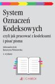 System Oznaczeń Kodeksowych...w.4. Autor: Irek Aleksandra, Katarzyna Wiśniewska. Dadada.pl Okładka książki System Oznaczeń Kodeksowych...w.4