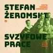 Syzyfowe prace Audiobook. Autor: Żeromski Stefan. Dadada.pl Okładka książki Syzyfowe prace Audiobook