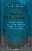 Szablą i rapierem. Autor: Mariusz W.Kliszewski. Dadada.pl Okładka książki Szablą i rapierem