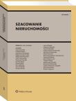 Szacowanie nieruchomości. Autor: Paweł Dąbek, Dąbek Dorota, Telega Tomasz, Dydenko Jerzy, Czerkas Krzysztof, Janusz Schilbach, Elżbieta Szczawińska, Karol Noga, Małgorzata Borowska, Małgorzata Uhruska, Dariusz Fatuła, Maria Zawadzka, Jerzy Filipiak, Makieła Zbigniew, Anna Beer-Zwolińska, Jolanta Wojtowicz-Żygadło, Monika Nowakowska, Małgorzata Bałko, Barańska Anna, Nowak Katarzyna, Marek Ślusarczyk, Krzysztof Urbańczyk, Anna Tarczyńska-Gałaś, Robert Zygmunt. Dadada.pl Okładka książki Szacowanie nieruchomości
