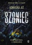 Szaniec. Autor: Jeż Agnieszka. Dadada.pl Okładka książki Szaniec