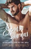 Szansa dla nas. Autor: Corinne Michaels. Dadada.pl Okładka książki Szansa dla nas