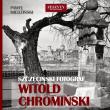 Okładka książki Szczeciński fotograf Witold Chromiński / Grzegorz Czarnecki