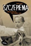 Szczepienia. Odkrycia medyczne, które zmieniły świat. Autor: Isaacs David. Dadada.pl Okładka książki Szczepienia. Odkrycia medyczne, które zmieniły świat