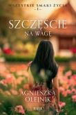 Szczęście na wagę. Autor: Olejnik Agnieszka. Dadada.pl Okładka książki Szczęście na wagę