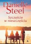 Szczęście w nieszczęściu wyd. 2023 - delikatnieu szkodzone. Autor: Danielle Steel. Dadada.pl Okładka książki Szczęście w nieszczęściu wyd. 2023 - delikatnieu szkodzone