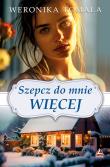 Szepcz do mnie więcej. Autor: Tomala Weronika. Dadada.pl Okładka książki Szepcz do mnie więcej