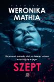 Szept. Autor: Weronika Mathia. Dadada.pl Okładka książki Szept