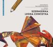 Szermierka Leona Chwistka. Autor: Mrowiec Justyna, Dobrowolska-Kierył Marta. Dadada.pl Okładka książki Szermierka Leona Chwistka