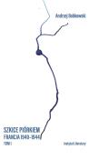 Szkice piórkiem. Francja 1940-1944 T.1. Autor: Bobkowski Andrzej. Dadada.pl Okładka książki Szkice piórkiem. Francja 1940-1944 T.1