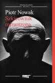 Szkicownik mizantropa. Autor: Piotr Nowak. Dadada.pl Okładka książki Szkicownik mizantropa